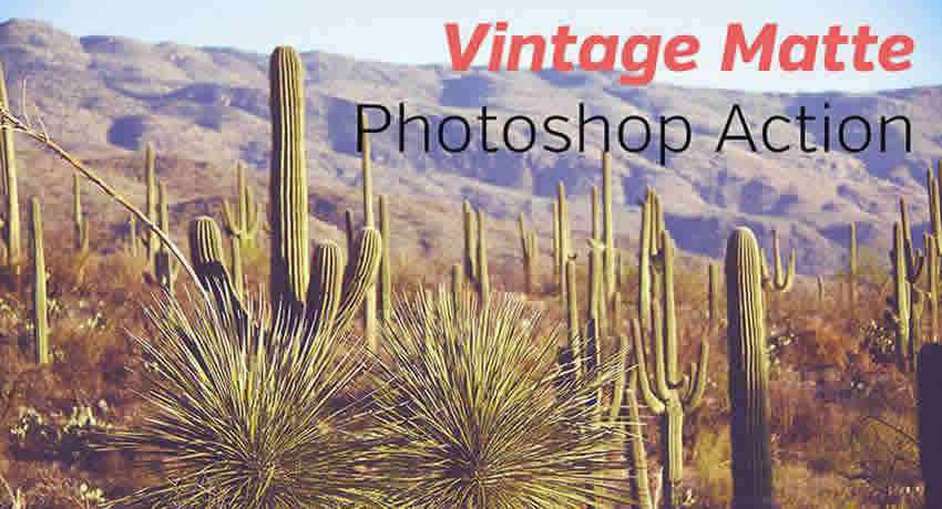 Vintage Matte Photoshop Action